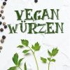 vegan-wuerzen