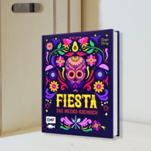 Fiesta Das Mexiko-Kochbuch
